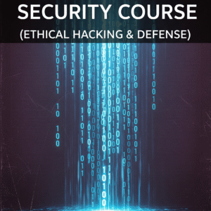 Full Cyber Security Course (Ethical Hacking & Defense)